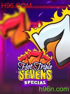 Descubra o Mundo Empolgante de HotTripleSevensSpecial no H96.COM